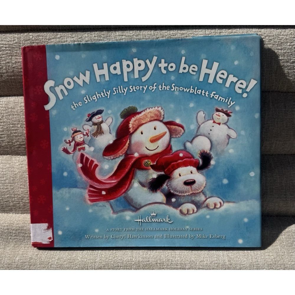 Hallmark Snow Happy to Be Here Snowblatt Family Hardcover Christmas Book 2007